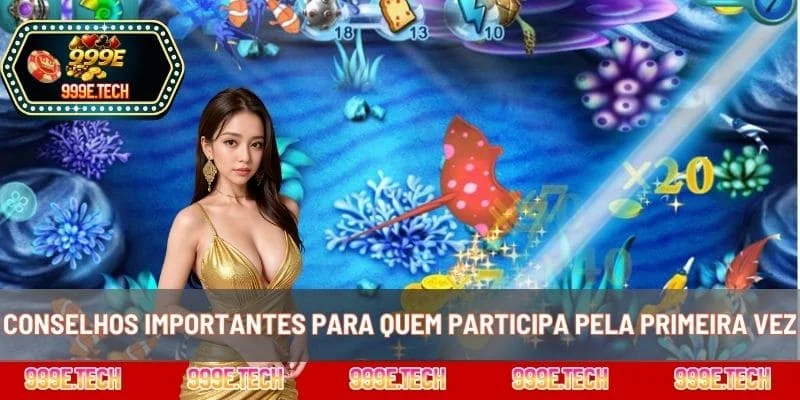 Conselhos importantes para quem participa pela primeira vez