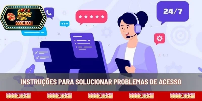 Instruções para solucionar problemas de acesso
