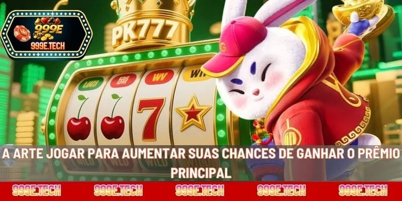 A arte jogar para aumentar suas chances de ganhar o prêmio principal