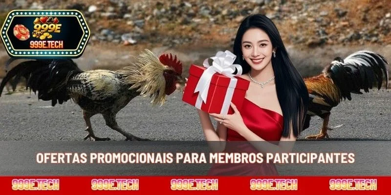 Ofertas promocionais para membros participantes
