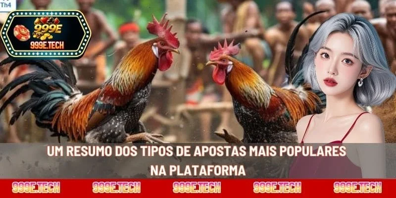 Um resumo dos tipos de apostas mais populares na plataforma